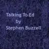 Talking to Ed - Single album lyrics, reviews, download
