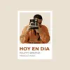 Hoy en Día - Single album lyrics, reviews, download