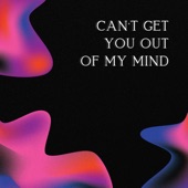Can't Get You Out of My Mind artwork