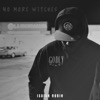 No More Witches - Single