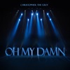 Oh My Damn! - Single