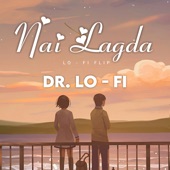 Nai Lagda (Lofi) artwork