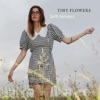 Tiny Flowers - Single