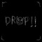 Drop!! - Joey Valence & Brae lyrics