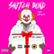 Snitch Bond (feat. Unfoonk) - Dash Gwoppo lyrics