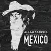 Mexico album lyrics, reviews, download