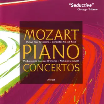 Mozart: Piano Concertos Nos. 18 & 19 by Melvyn Tan, Philharmonia Baroque Orchestra & Nicholas McGegan album reviews, ratings, credits