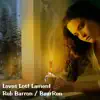 Loves Lost Lament - Single album lyrics, reviews, download