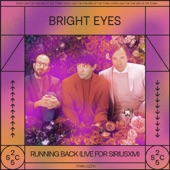 Bright Eyes - Running Back