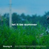 let it be summer - Single
