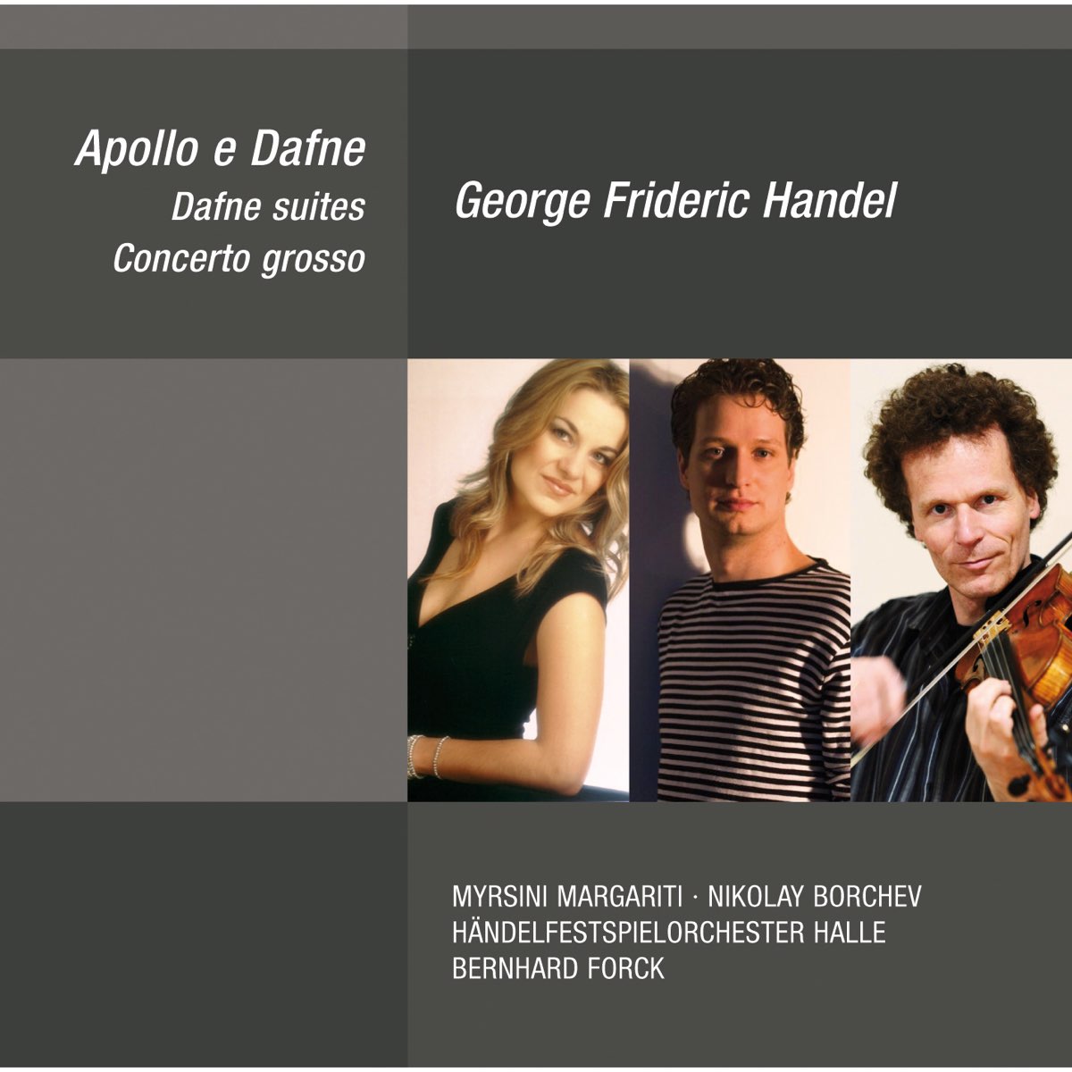 ‎George Frideric Handel: Apollo E Dafne, Dafne Suites & Concerto Grosso ...