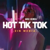 Tuyển Tập Nhạc Hot Tik Tok Của ZIN Media (WRC Remix)