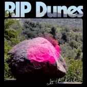 RIP Dunes - Is It Real?