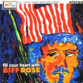 Biff Rose - Fill Your Heart