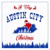 A Very Austin City Christmas - EP