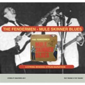 The Fendermen - Mule Skinner Blues