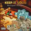 Keep It Solid - Single (feat. Rich Dunk) - Single album lyrics, reviews, download
