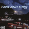 Fast and Fury - Single