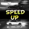 Speed Up (feat. Groove & Carri) - Single album lyrics, reviews, download