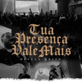 Tua Presença Vale Mais (Ao Vivo) artwork