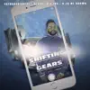 Shifting Gears - Single album lyrics, reviews, download