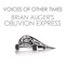 Never Come Down (feat. Savannah Auger) - Brian Auger's Oblivion Express & Brian Auger lyrics