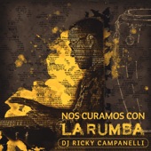 Nos Curamos Con la Rumba (feat. Andy Rubal & Alexis Charrier) artwork
