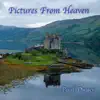 Pictures from Heaven - Single album lyrics, reviews, download