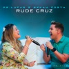 Rude Cruz (Ao Vivo) - Single