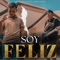 Soy Feliz (feat. Grupo Hesed) - Grupo Impacto Oficial lyrics