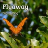 Flyaway - EP