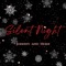 Silent Night - Johnny and Heidi lyrics