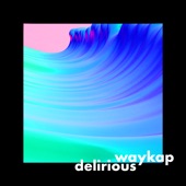 Delirious (feat. Mia Pfirrman) artwork
