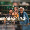 QUE CORAÇÃO É ESSE (feat. TATILANE COSTHA) - Single