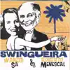 Swingueira album lyrics, reviews, download