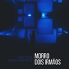 Morro Dois Irmãos - Single