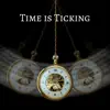 Time is Ticking song lyrics
