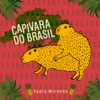 Capivara do Brasil - Single