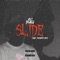 Slide (feat. Hunxho Bo3) - Reej Bawstun lyrics