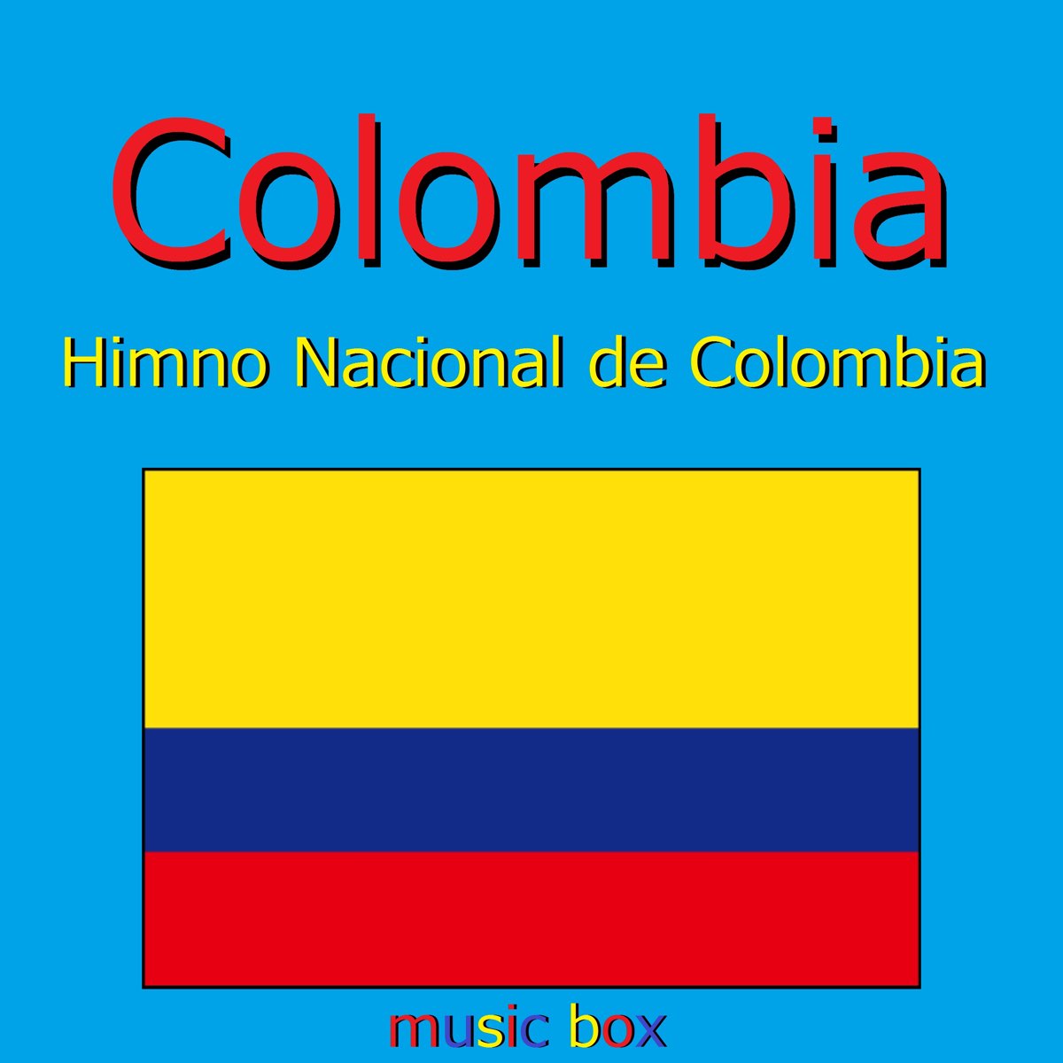 コロンビア国歌 Himno Nacional De Colombia オルゴール Single Von Orgel Sound J Pop Bei Apple Music