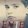 Evie (Original Score) - Single album lyrics, reviews, download