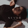 Never Fail - Single