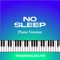No Sleep - Pianostalgia FM lyrics