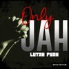 Only Jah - Single