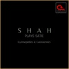 Shah Plays Satie: Gymnopédies & Gnossiennes - EP