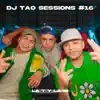 LA T Y LA M DJ TAO Turreo Sessions #16 - Single album lyrics, reviews, download