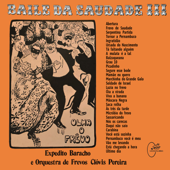 Baile Da Saudade - Vol. 3 - Expedito Baracho & Orquestra de Frevos Clóvis Pereira