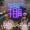Shoot for the Top (feat. Unoway) - King Charles FNYK lyrics