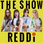 REDDI - The Show