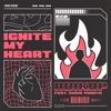 Ignite My Heart - Single